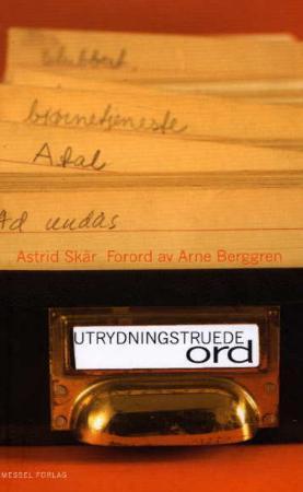 "Utrydningstruede ord I" av Astrid Skår