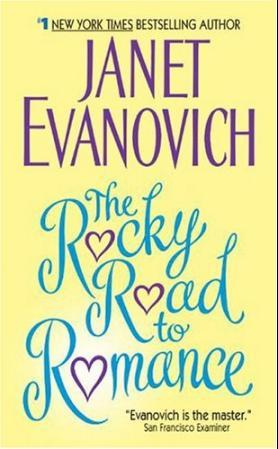 "The rocky road to romance" av Janet Evanovich
