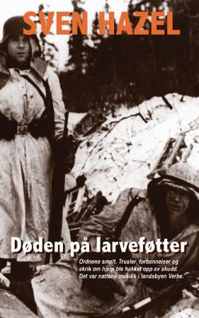 "Døden på larveføtter" av Sven Hazel