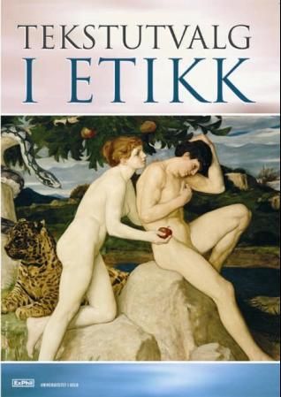 "Tekstutvalg i etikk - ExPhil Bind 3" av Olav Asheim