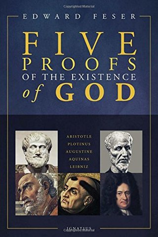 "Five Proofs of the Existence of God" av Edward Feser