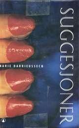 "Suggesjoner" av Marie Darrieussecq