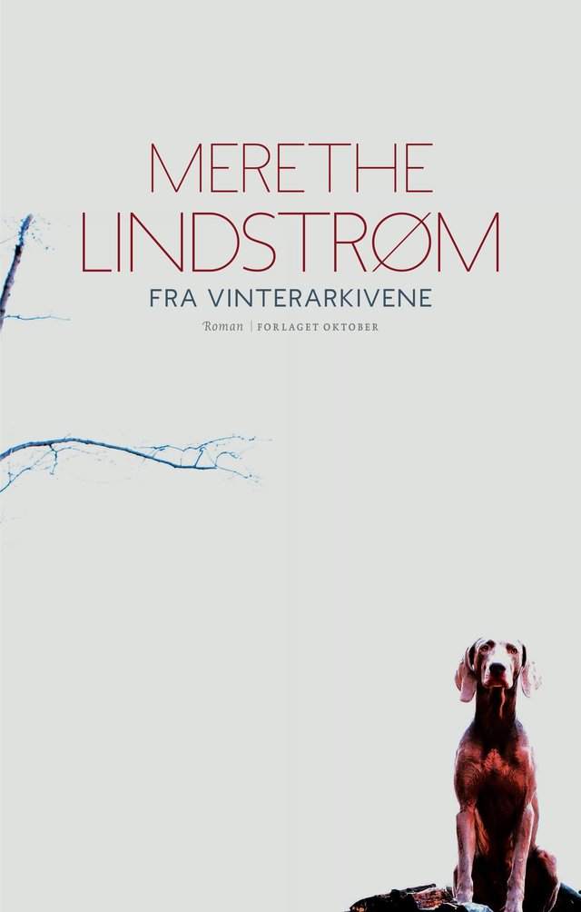 "Fra vinterarkivene - roman" av Merethe Lindstrøm