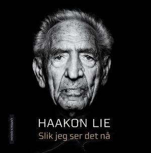 "Slik jeg ser det nå" av Haakon Lie