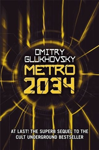 "Metro 2034" av Dmitry Glukhovsky
