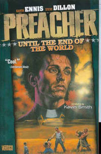 "Preacher Vol. 2 - Until the End of the World" av Garth Ennis