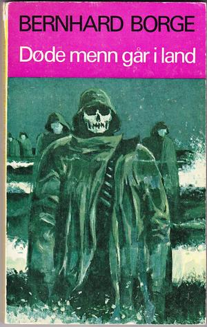 "Døde menn går i land" av Bernhard Borge