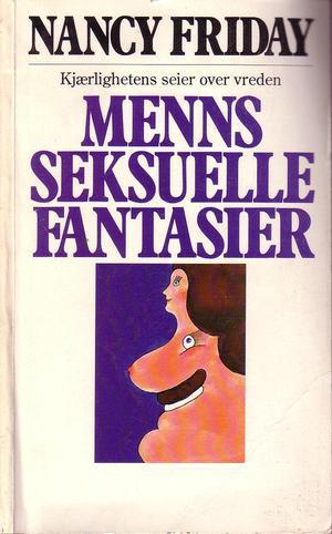 "Menns seksuelle fantasier kjærlighetens seier over vreden" av Nancy Friday