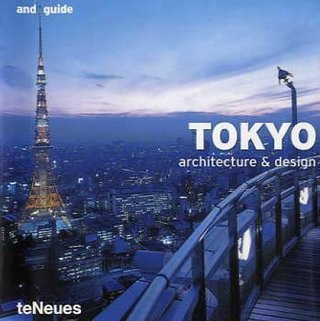 Tokyo - architecture and design