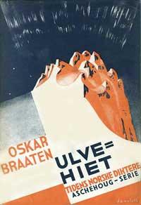 "Ulvehiet. Jonny og Matilde (Tidens norske diktere. no. 6.)" av Oskar Aleksander Braaten