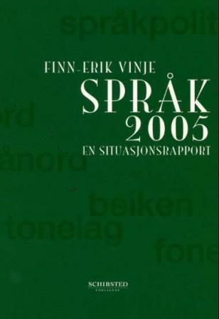 Språk 2005 - en situasjonsrapport