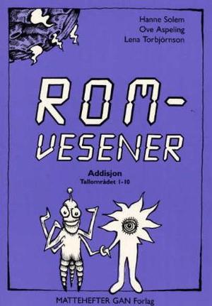 "Romvesener - mattehefter : addisjon : tallområdet 1-10" av Hanne Solem