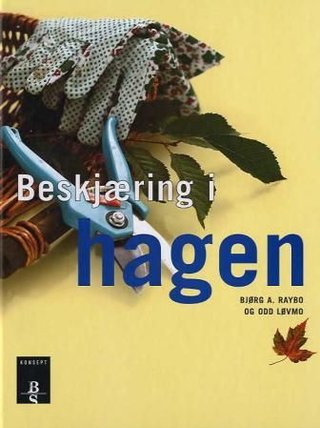 Beskjæring i hagen