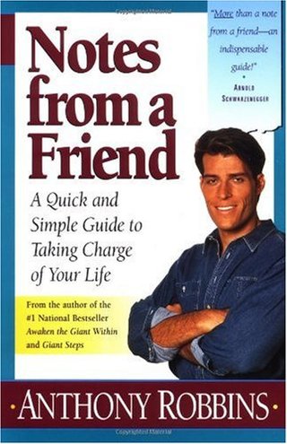 "Notes from a Friend A Quick and Simple Guide to Taking Charge of Your Life" av Anthony Robbins