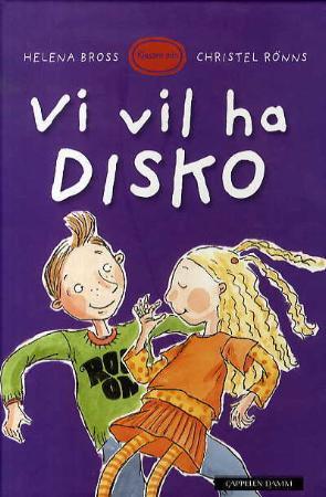 "Vi vil ha disko" av Helena Bross