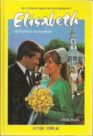 "Elizabeth og bryllupssommeren" av Hilda Stahl
