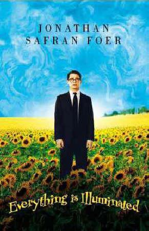 "Everything is illuminated - a novel" av Jonathan Safran Foer