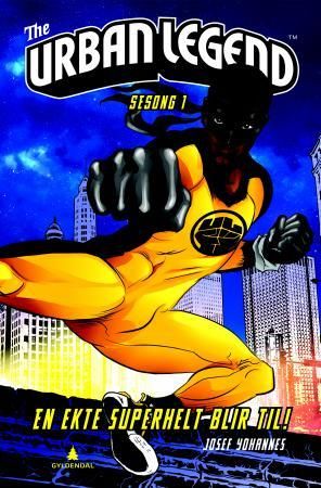The urban legend - en ekte superhelt blir til!