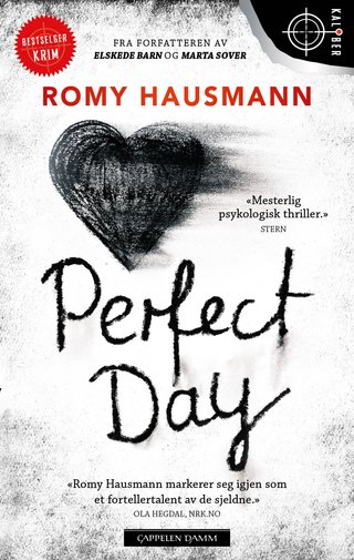 "Perfect day" av Romy Hausmann