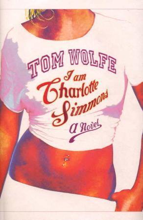 "I am Charlotte Simmons" av Tom Wolfe