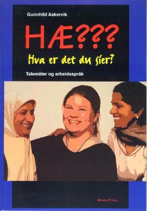 "Hæ???" av Gunnhild Aakervik