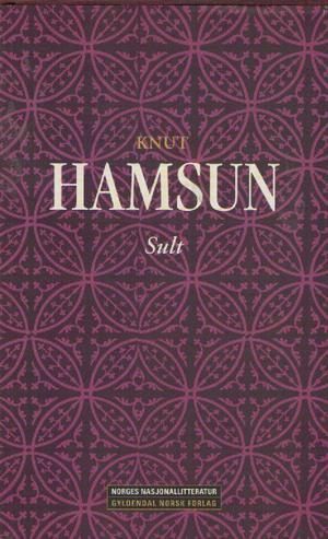 Sult - Norges nasjonallitteratur. Bd. 15