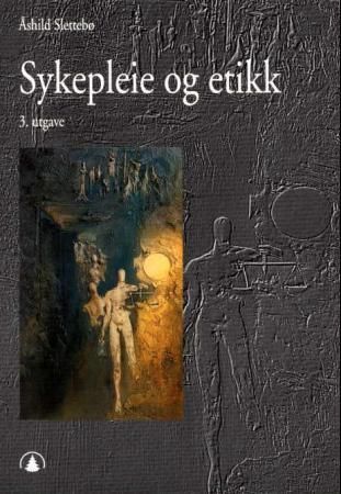 Sykepleie og etikk