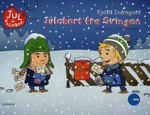 "Julekort fra Svingen" av Kjetil Indregard