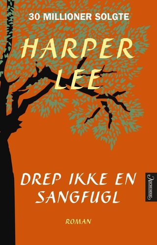 "Drep ikke en sangfugl" av Harper Lee