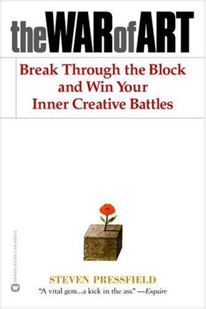"The War of Art Break Through the Blocks and Win Your Inner Creative Battles" av Steven Pressfield