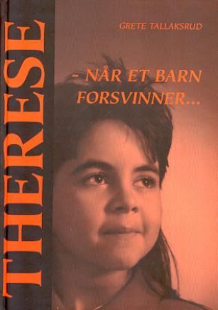 Therese - når et barn forsvinner