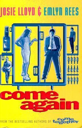 "Come again" av Josie Lloyd