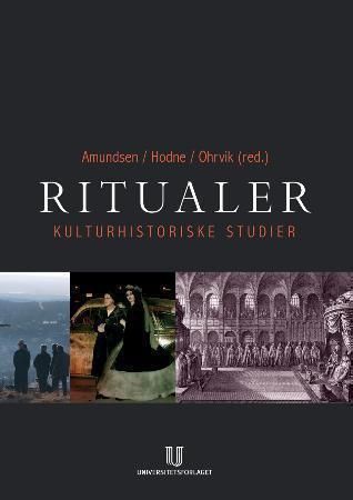 Ritualer - kulturhistoriske studier