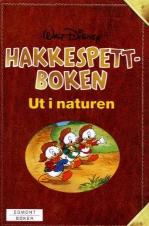 Hakkespettboken - 1 : Ut i naturen