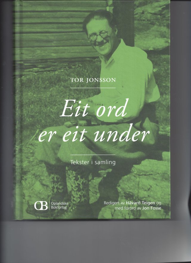 "Eit ord er eit under - tekster i samling" av Tor Jonsson