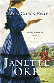 "When Calls the Heart (Canadian West #1)" av Janette Oke