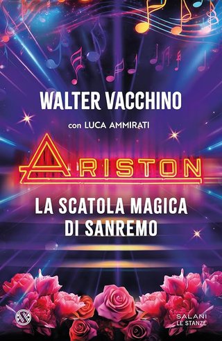 "Ariston La scatola magica di Sanremo" av Walter Vacchino