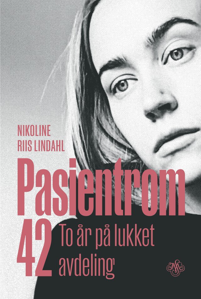 "Pasientrom 42 - to år på lukket avdeling" av Nikoline Riis Lindahl