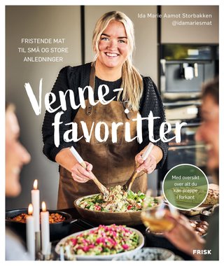 Vennefavoritter - fristende mat til små og store anledninger