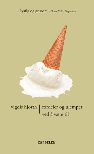 Fordeler og ulemper ved å være til - roman