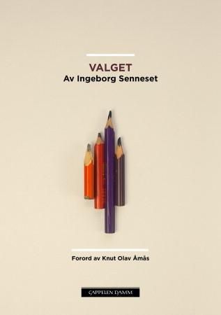 "Valget" av Ingeborg Senneset