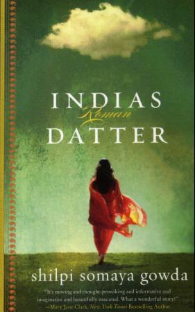 "Indias datter. Leseeksemplar til bokhandel" av Shilpi Somaya Gowda