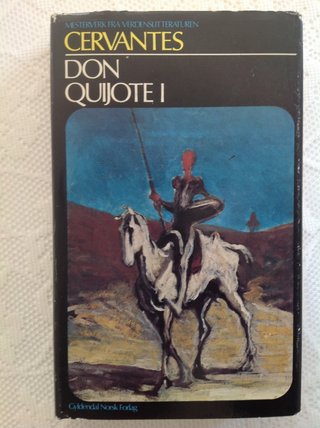 Don Quijote I - den skarpsindige adelsmand Don Quijote av la Mancha
