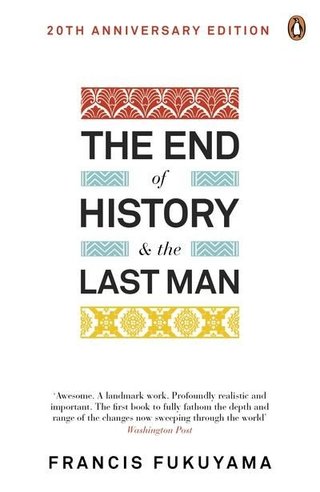 "The end of history and the last man" av Francis Fukuyama