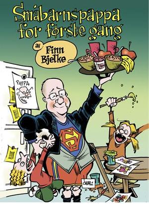 "Småbarnspappa for første gang" av Finn Bjelke