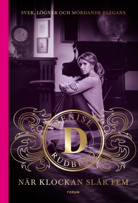 "När klockan slår fem" av Denis Rudberg