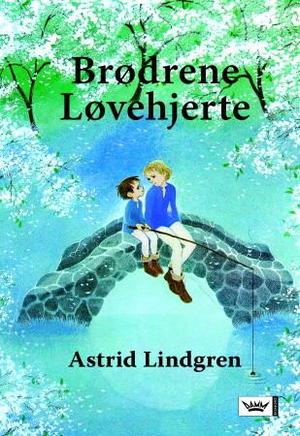 "Brødrene Løvehjerte" av Astrid Lindgren