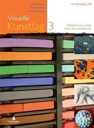 "Visuelle kunstfag 3 - formgivingsfag vg 3" av John Elvestad