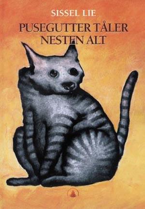 "Pusegutter tåler nesten alt" av Sissel Lie