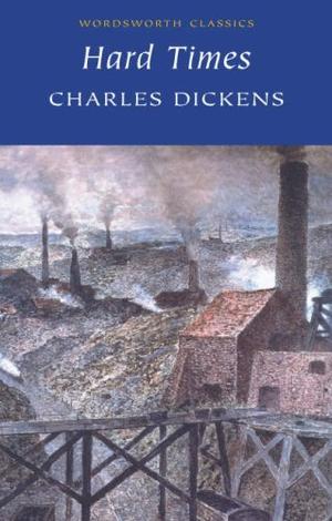 Hard Times (Wordsworth Classics)